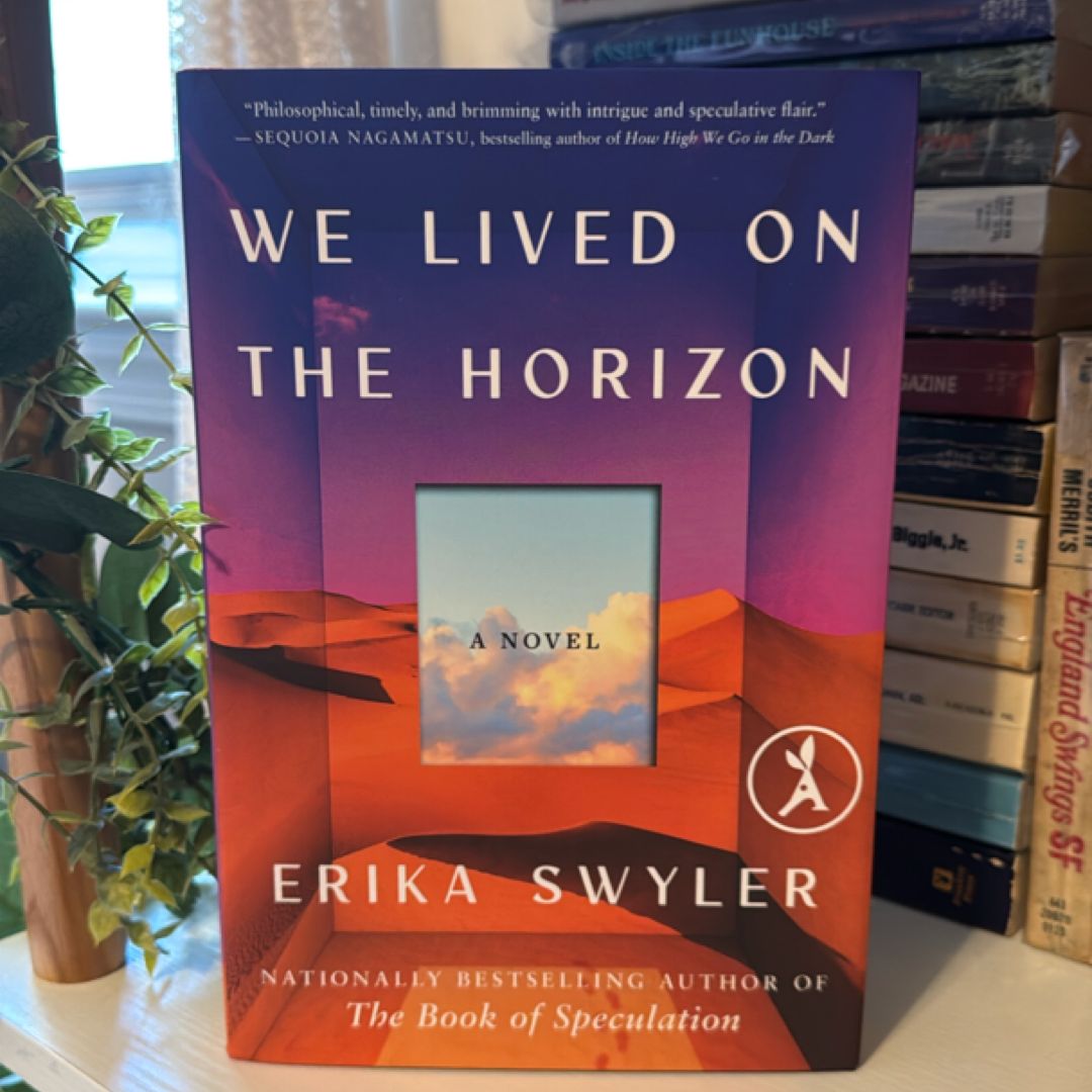 We Lived on the Horizon