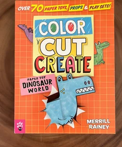 Color, Cut, Create Play Sets: Dinosaur World