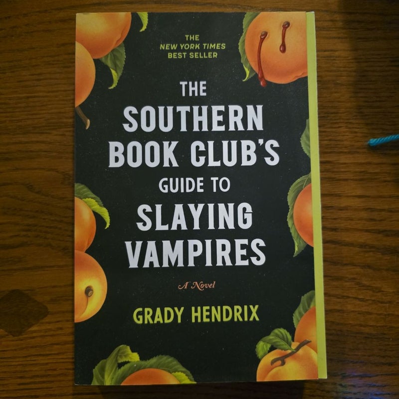 The Southern Book Club's Guide to Slaying Vampires