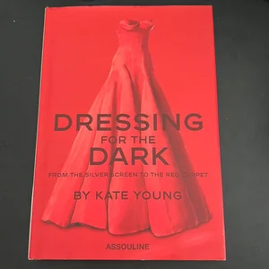 Dressing for the Dark (Original Edition)