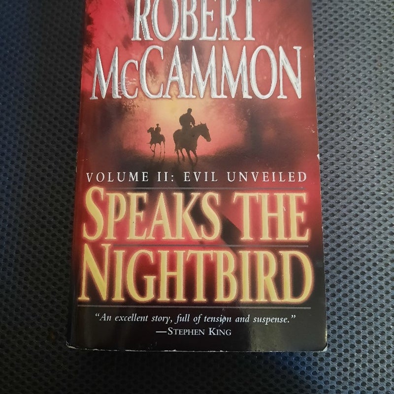Speaks The Nightbird Volume 2: Evil Unveiled 