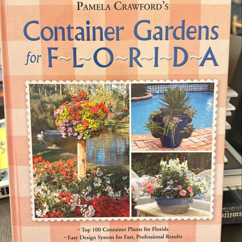 Container Gardens for Florida