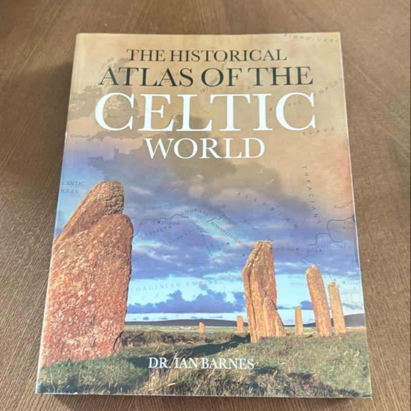 The Historical Atlas of the Celtic World