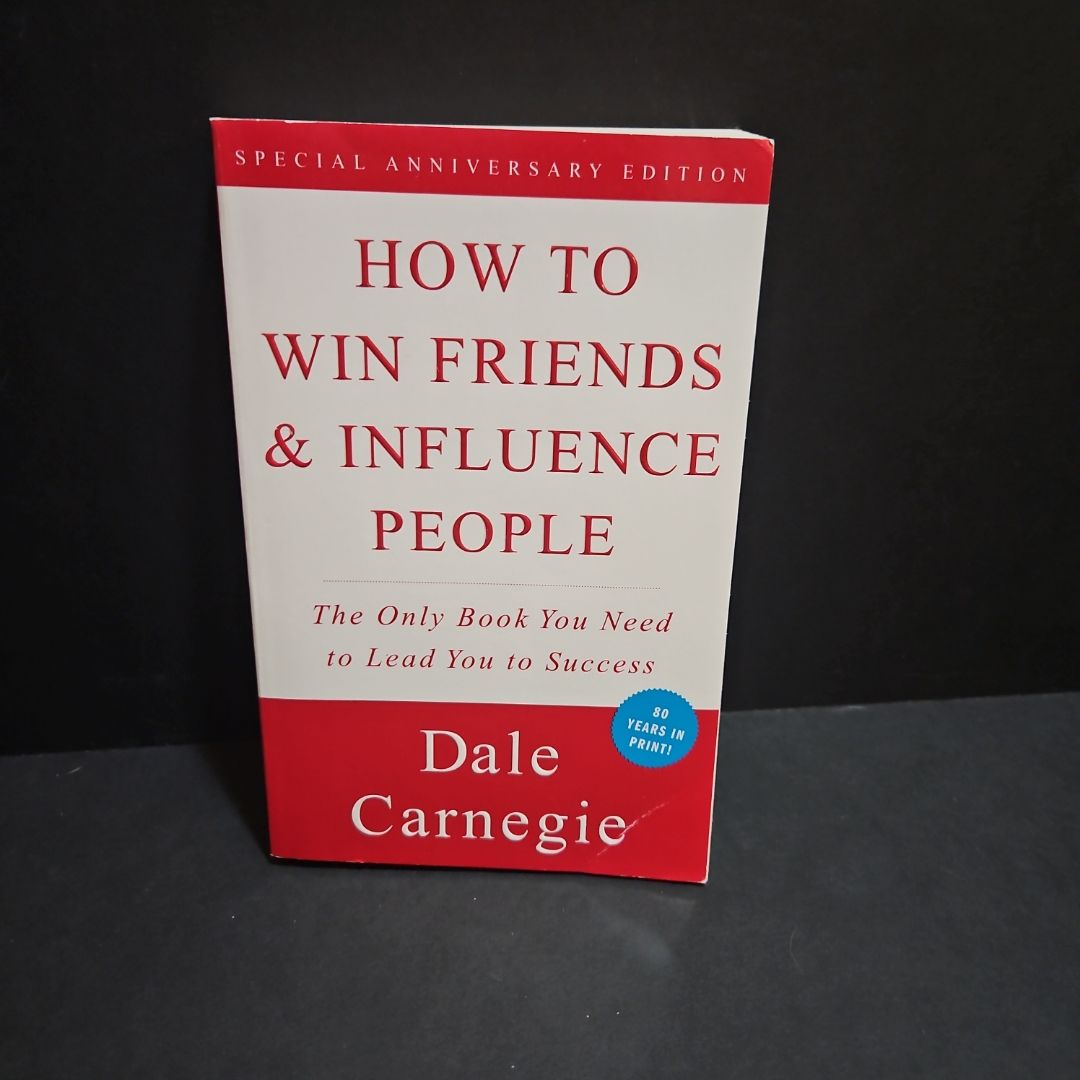 How to Win Friends and Influence People