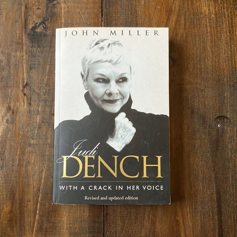 Judi Dench with a Crack in Her Voice