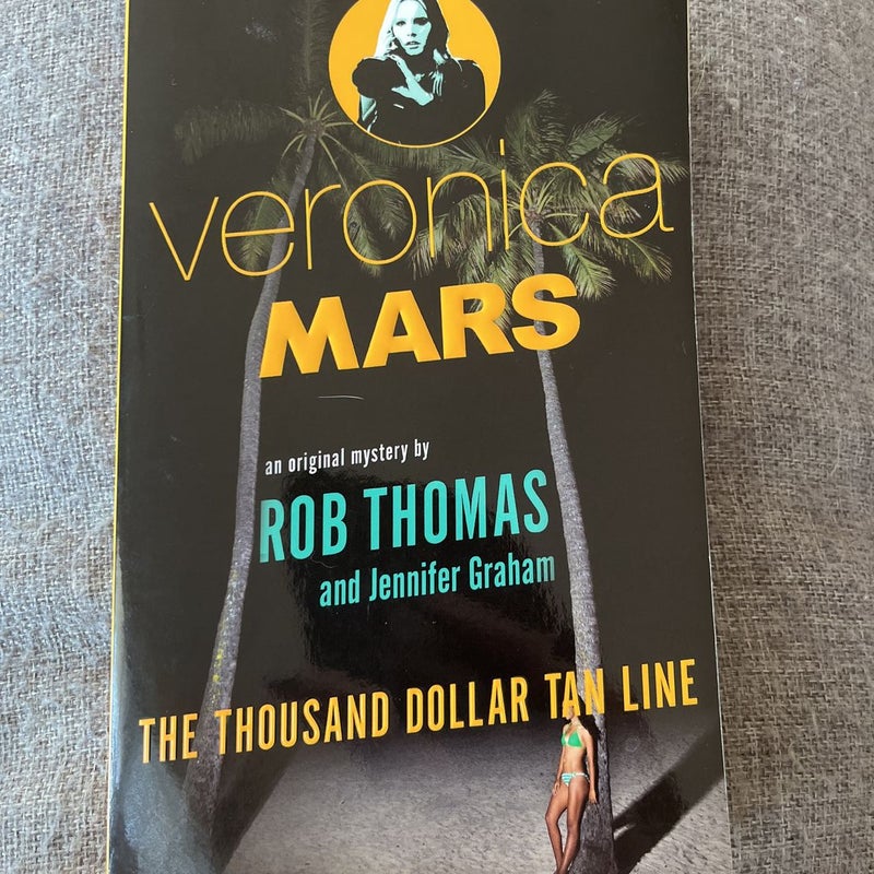 Veronica Mars The Thousand Dollar Tan Line