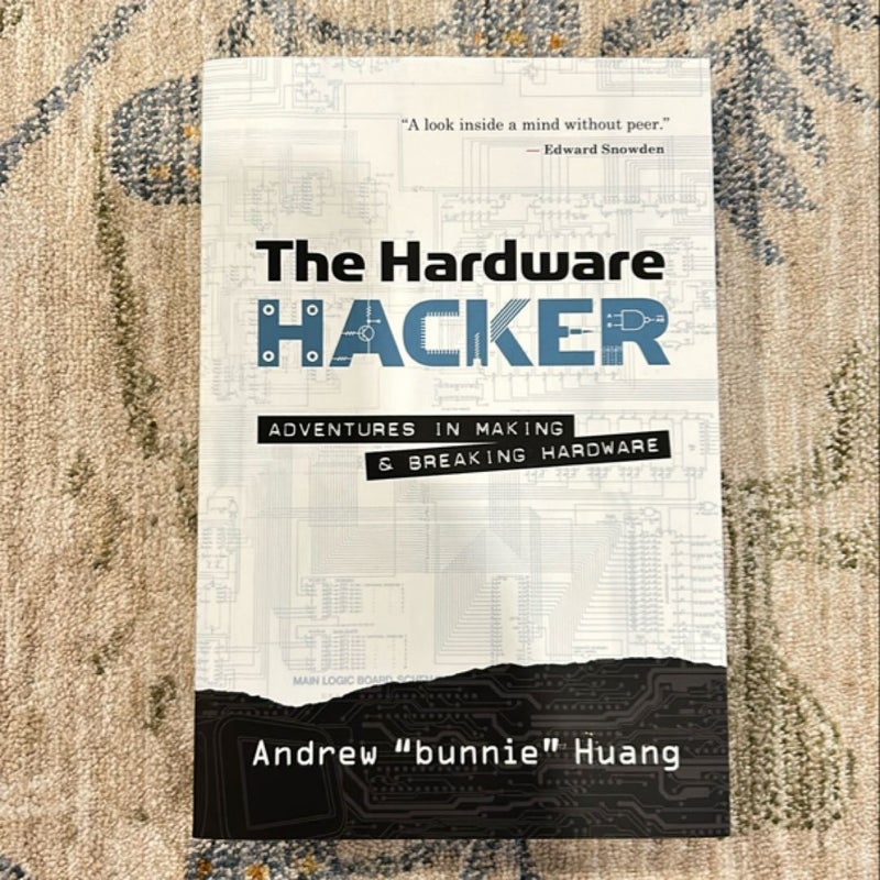 The Hardware Hacker