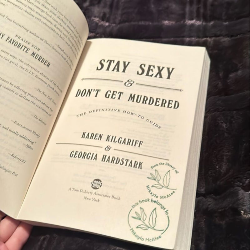 Stay Sexy and Don't Get Murdered