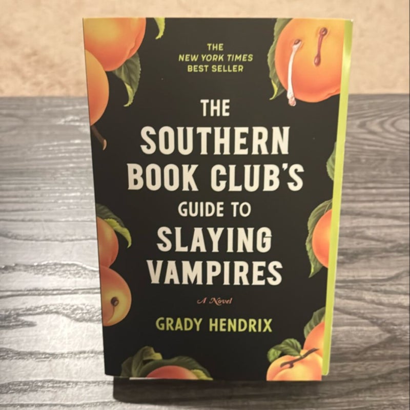 The Southern Book Club's Guide to Slaying Vampires