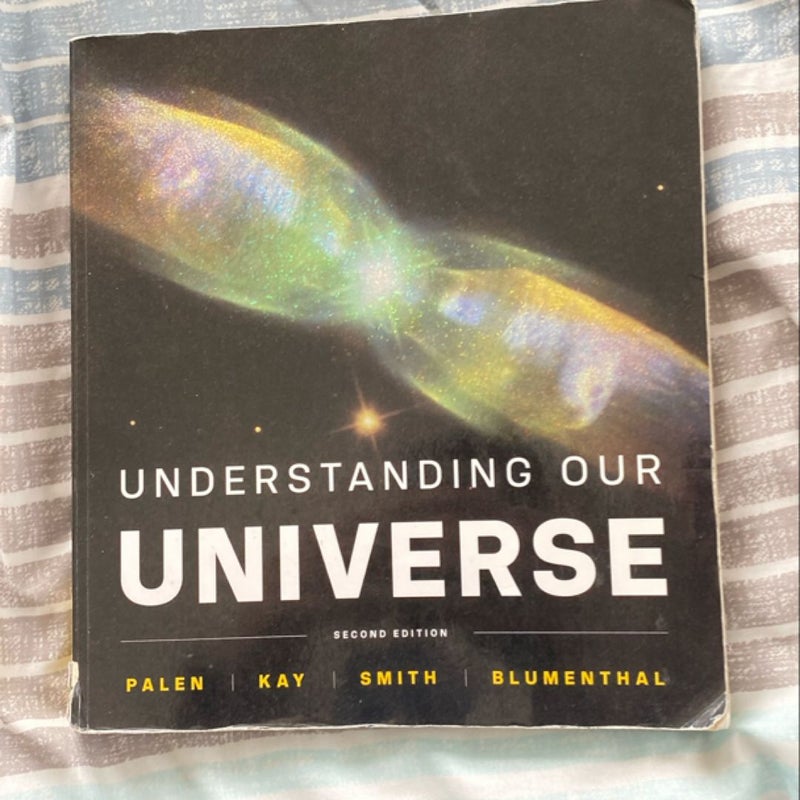 Understanding Our Universe