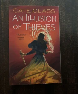 An Illusion of Thieves