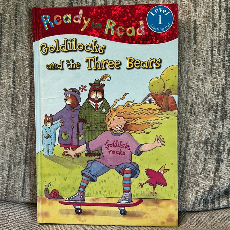 Ready to Read Goldilocks and the Three Bears