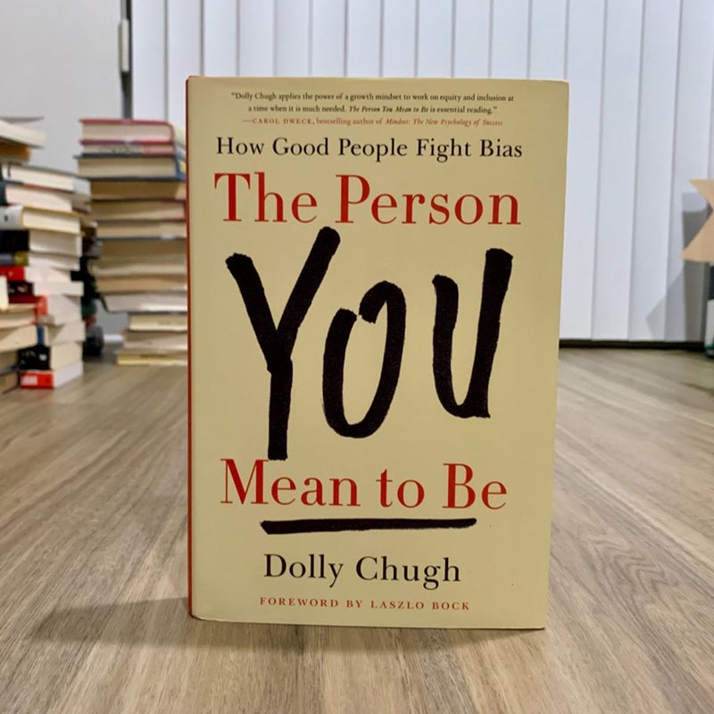 The Person You Mean to Be