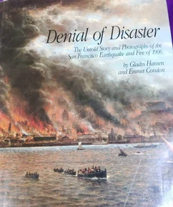 Denial of Disaster 