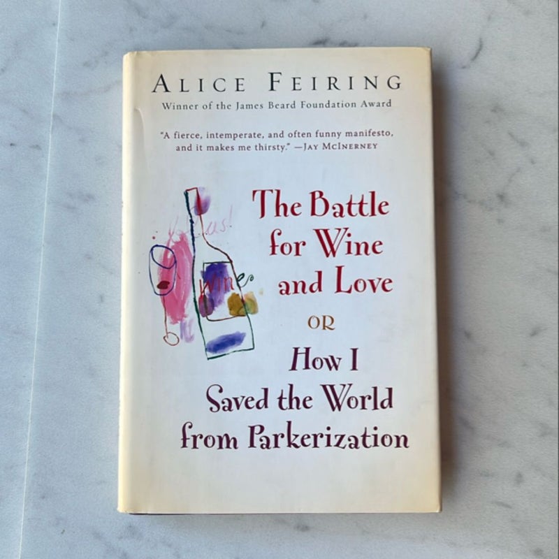 The Battle for Wine and Love