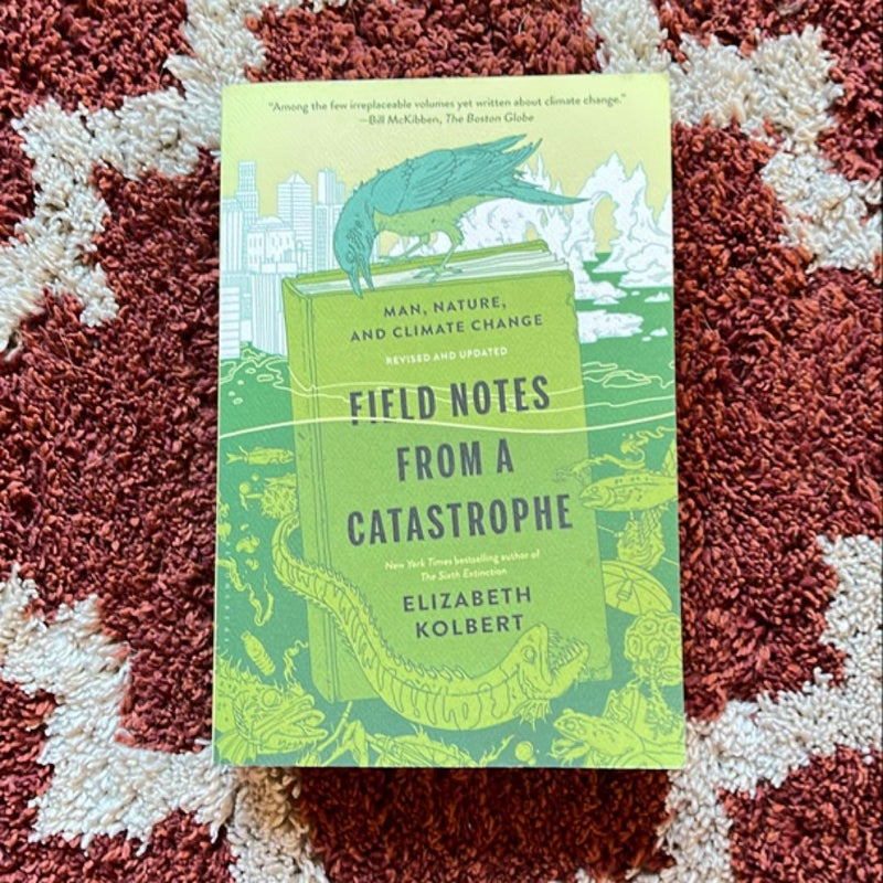 Field Notes from a Catastrophe