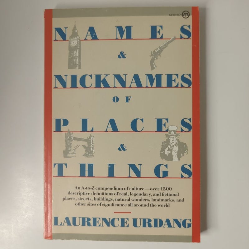 Names & Nicknames of Places & Things