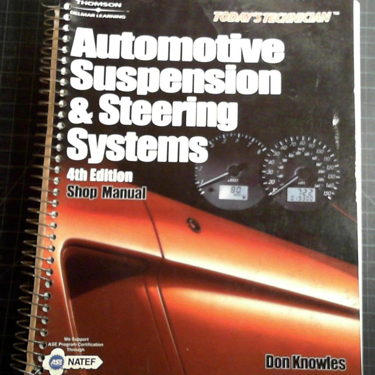 Automotive Suspension and Steering Systems by Don Knowles