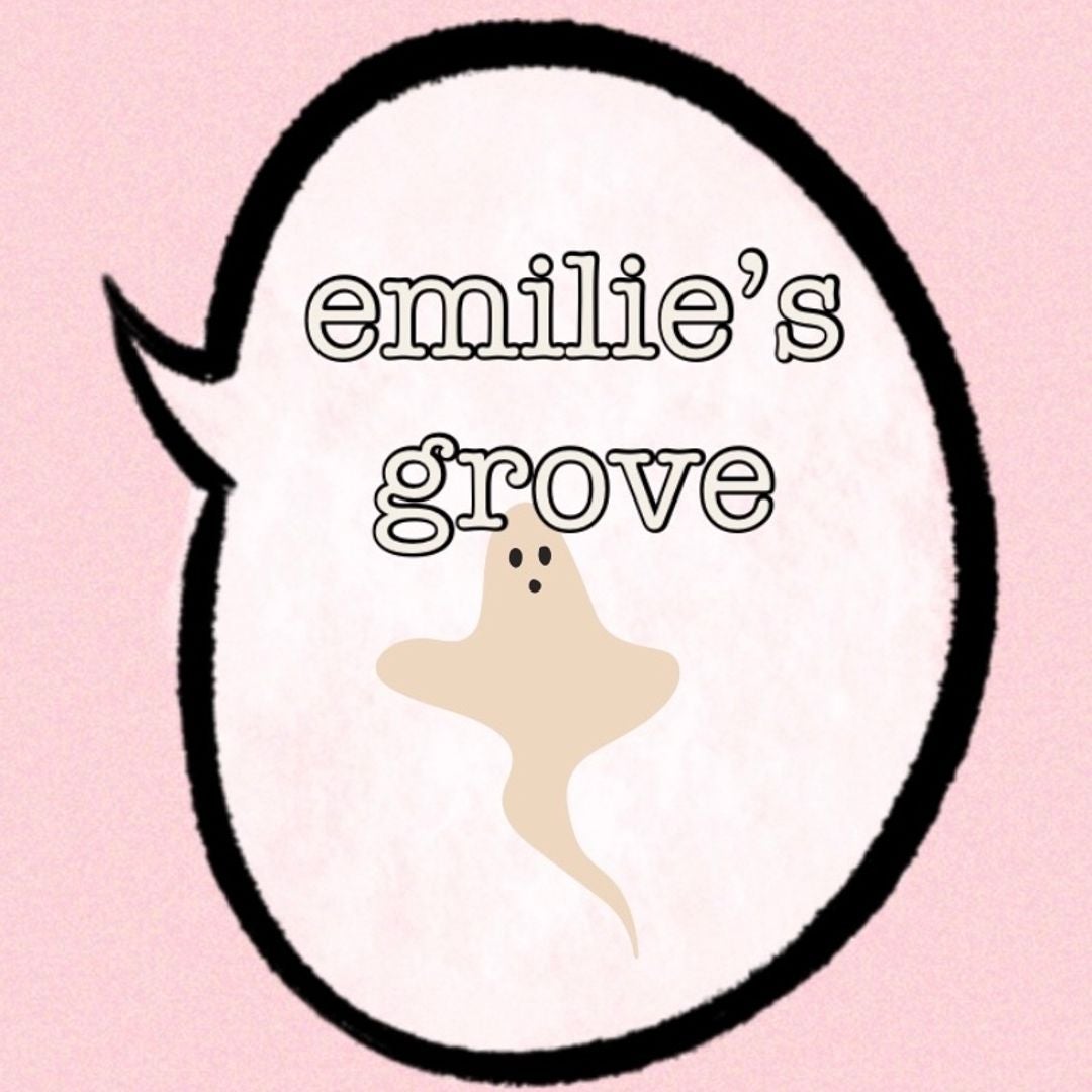 Emilie’s Grove 👻
