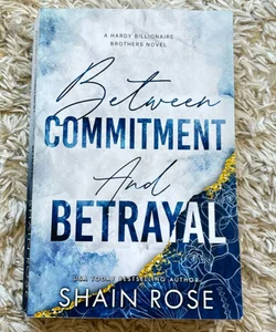 Between Commitment and Betrayal