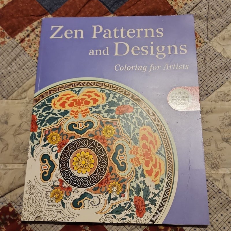 Zen Patterns and Designs: Coloring for Artists