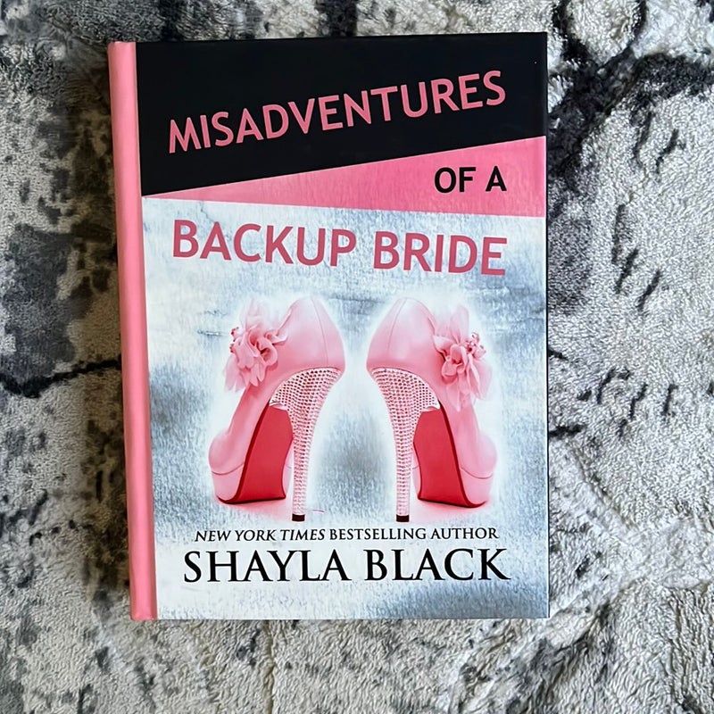 Misadventures of a Backup Bride