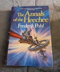 The Annals of the Heechee 1987 Book Club Edition 