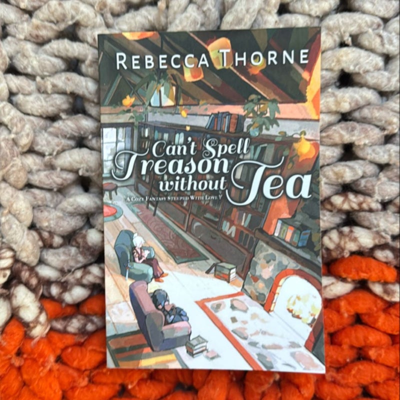 Can't Spell Treason Without Tea OOP indie edition