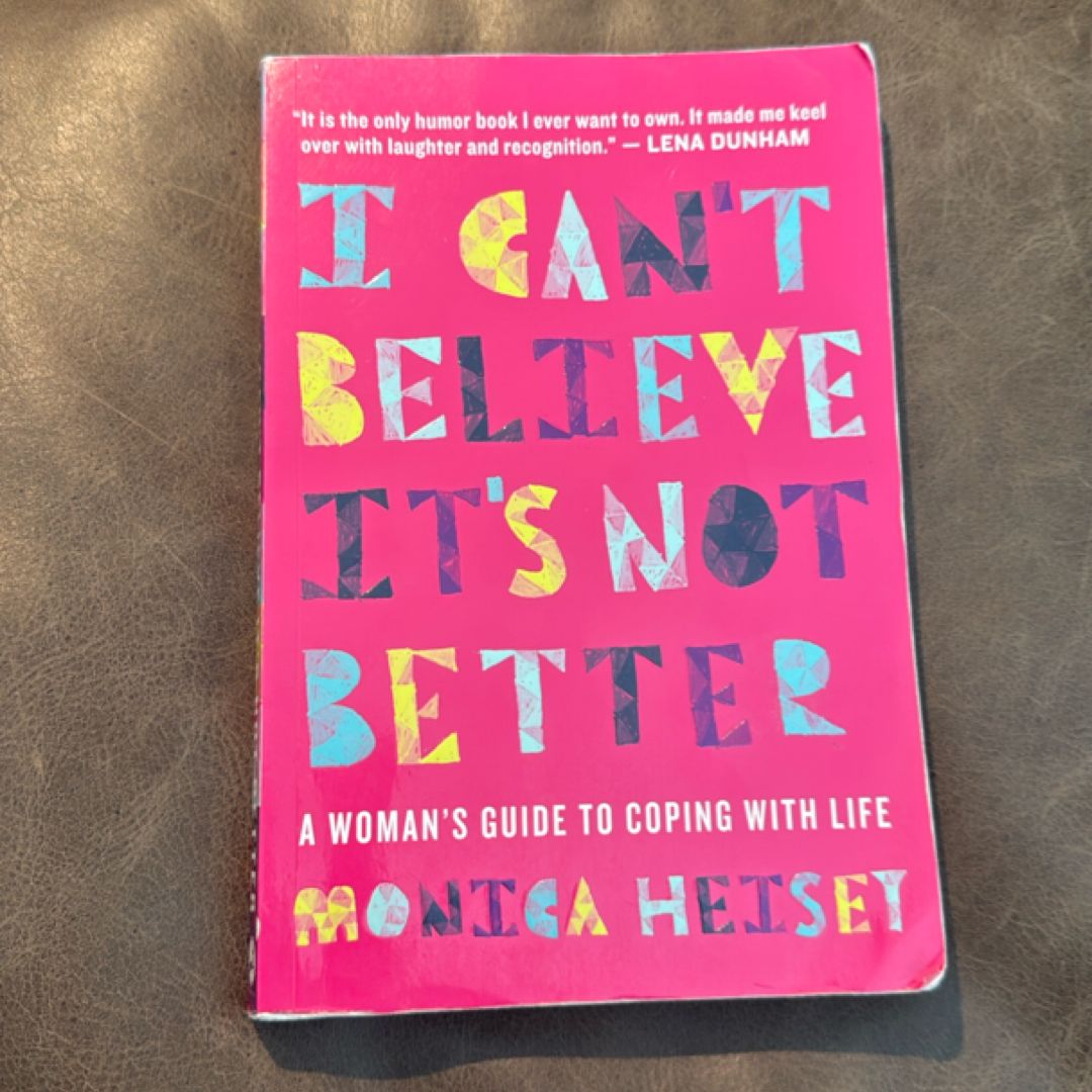 I Can't Believe It's Not Better