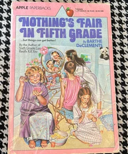 Nothing’s Fair in Fifth Grade *1981