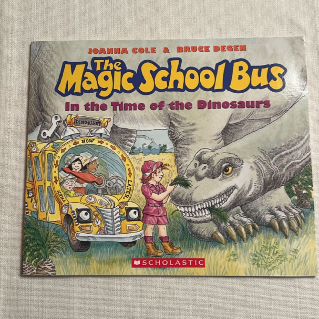 The Magic School Bus in the Time of the Dinosaurs