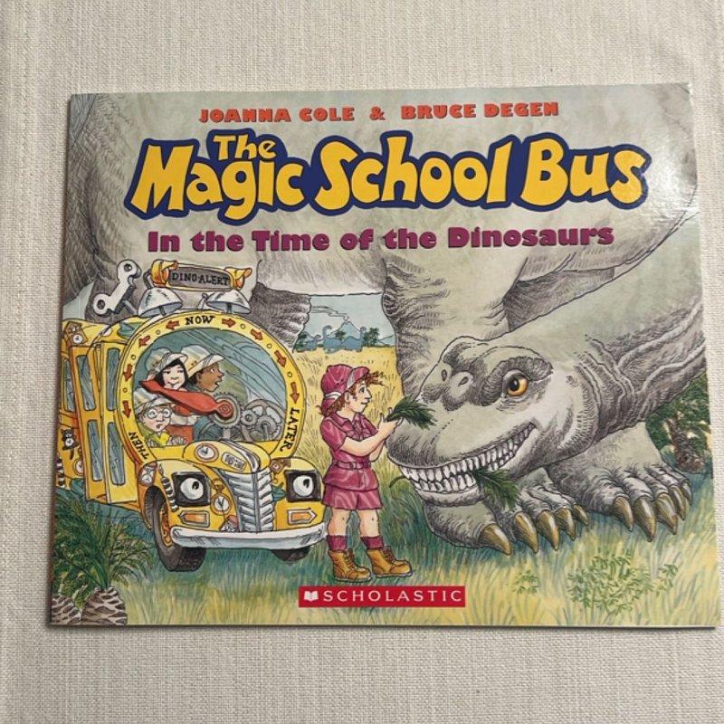 The Magic School Bus in the Time of the Dinosaurs