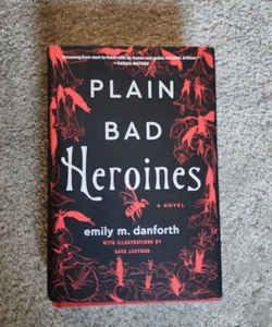 Plain Bad Heroines (illustrated) 