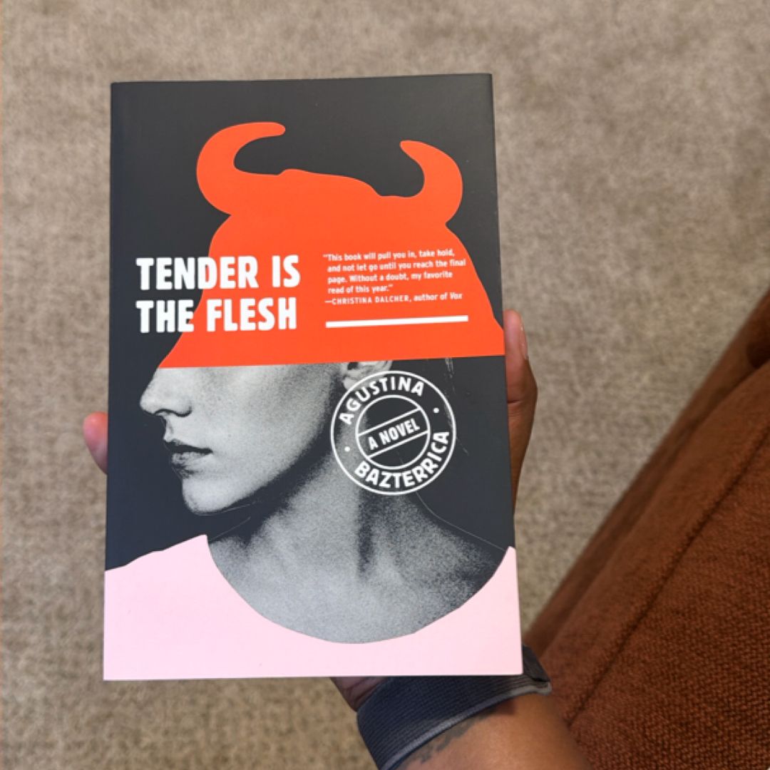 Tender Is the Flesh