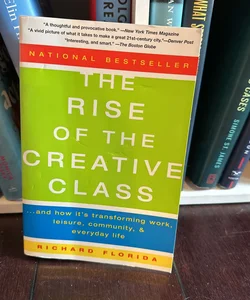 The Rise of the Creative Class