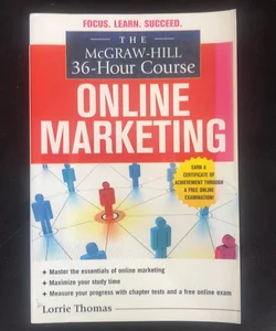 The Mcgraw-Hill 36-Hour Course: Online Marketing