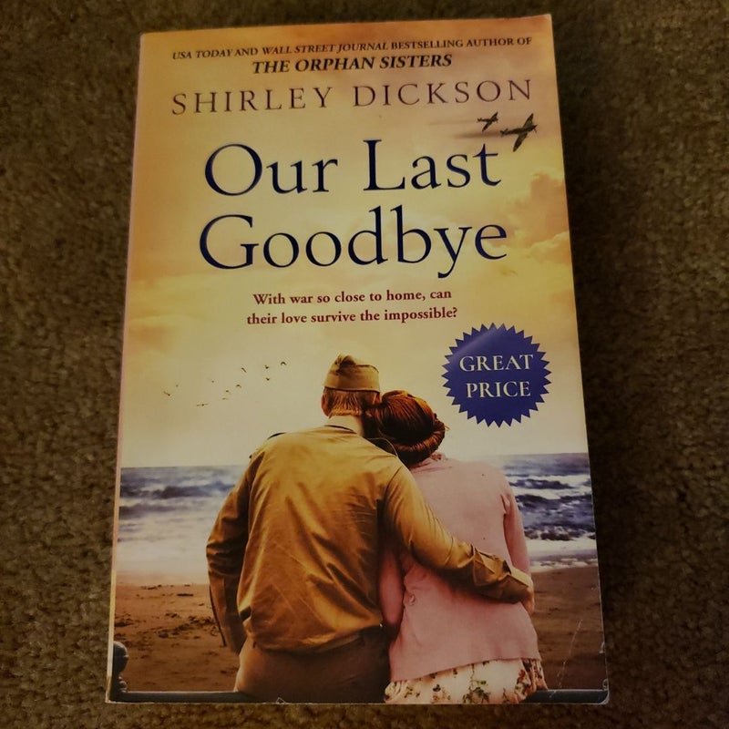 Our Last Goodbye