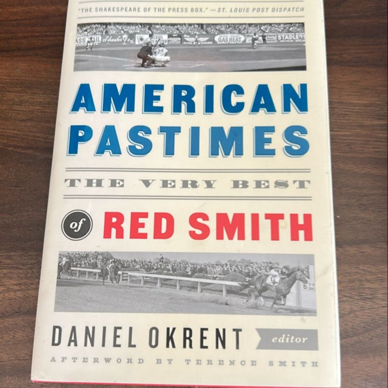 American Pastimes: the Very Best of Red Smith