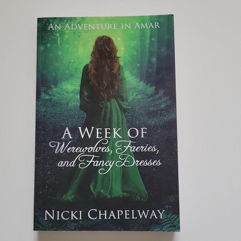 A Week of Werewolves, Faeries, and Fancy Dresses