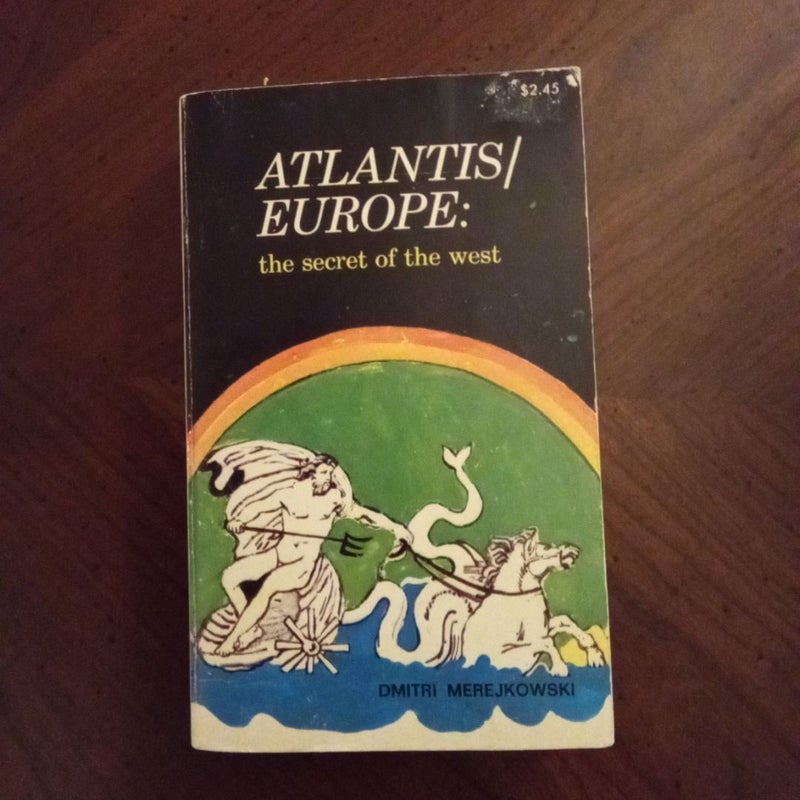 Atlantis/Europe the secret of the west