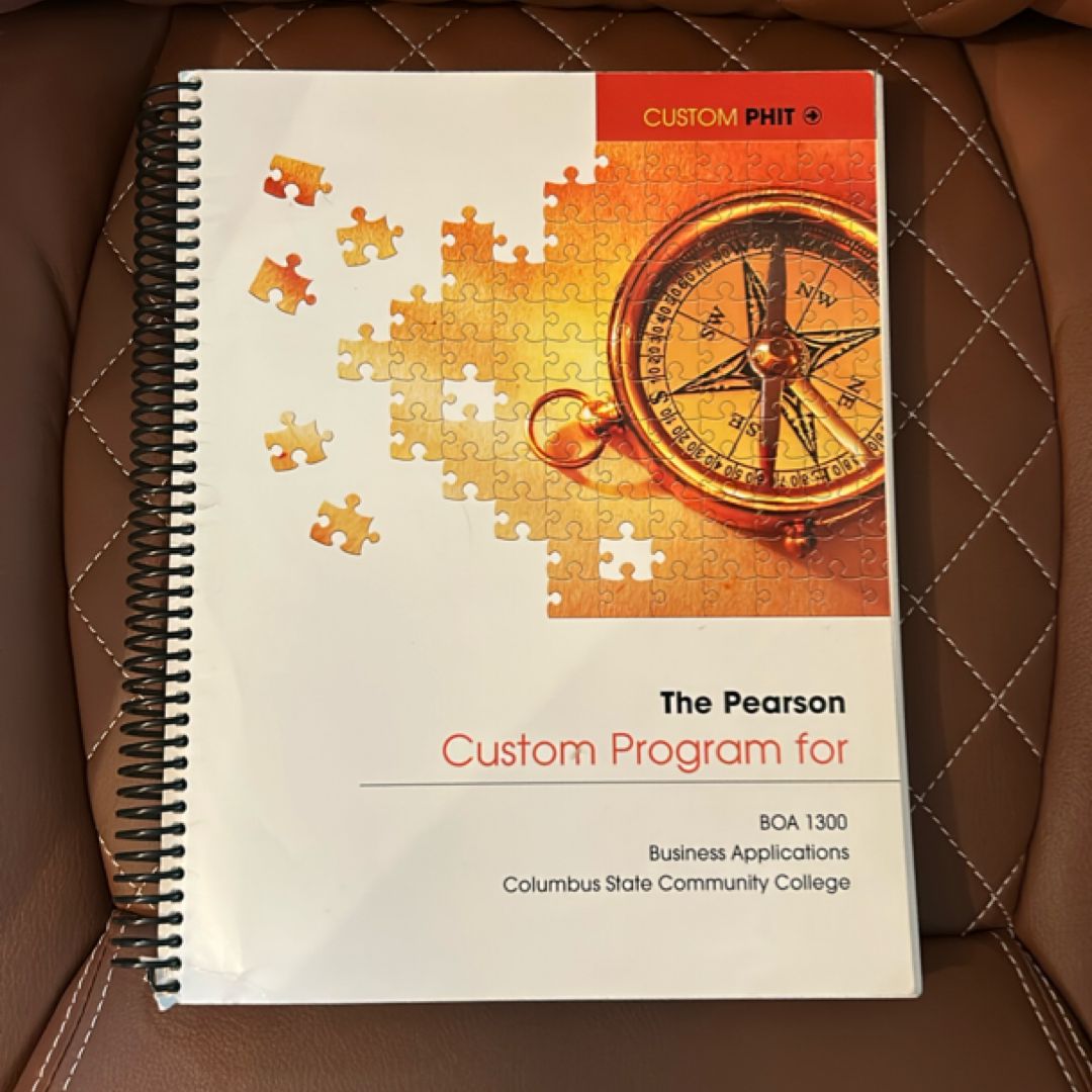 Business Applications, BOA 1300, Columbus State Community College (The Pearsons Custom Program)