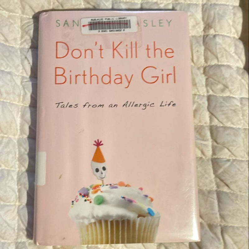 Don’t Kill the Birthday Girl