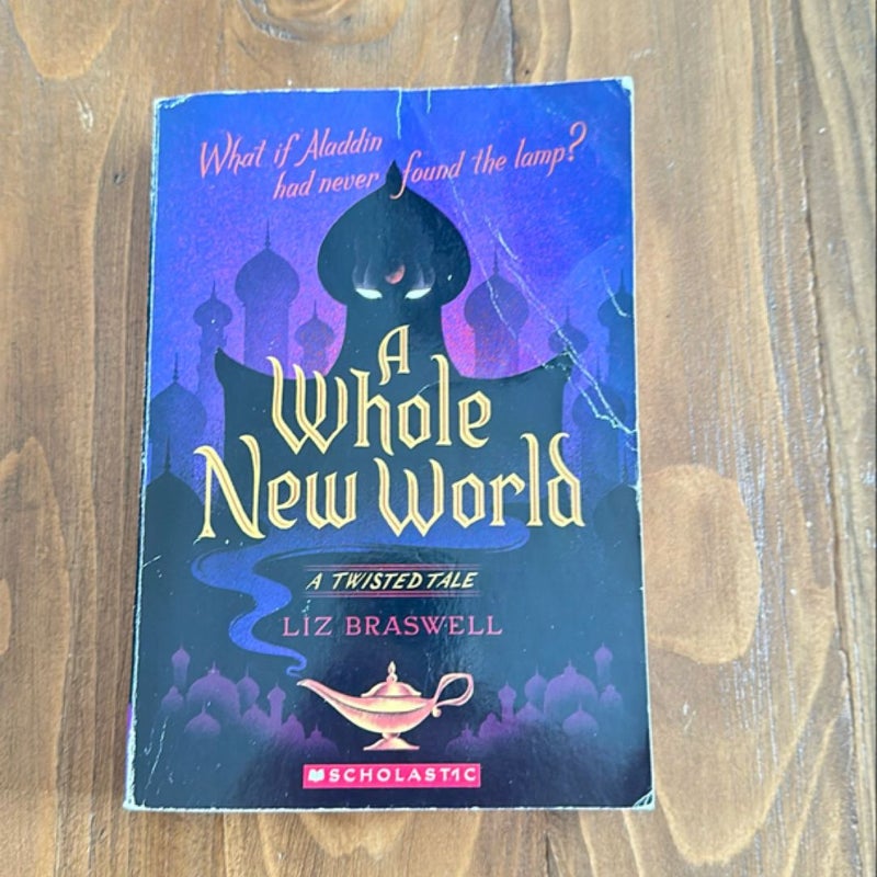 A Whole New World