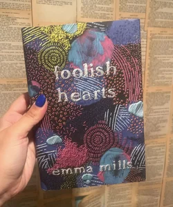 Foolish hearts signed first edition 