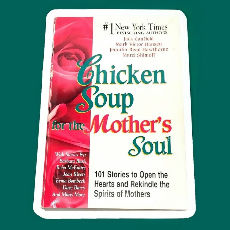 Chicken Soup for the Mother's Soul