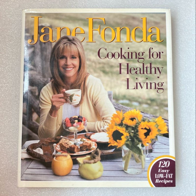 Jane Fonda Cooking for Healthy Living