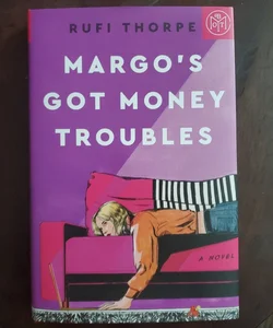 Margo's Got Money Troubles