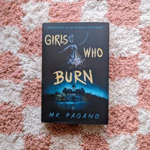 Girls Who Burn