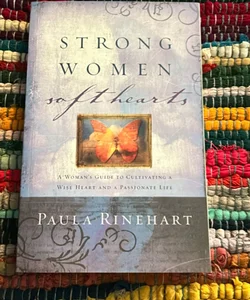 Strong Women, Soft Hearts