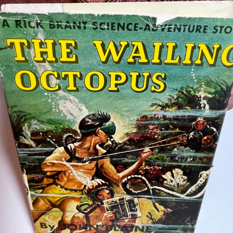 The Wailing Octopus, A Rick Brant Science-Adventure by John Blaine, #11,  1956 HC